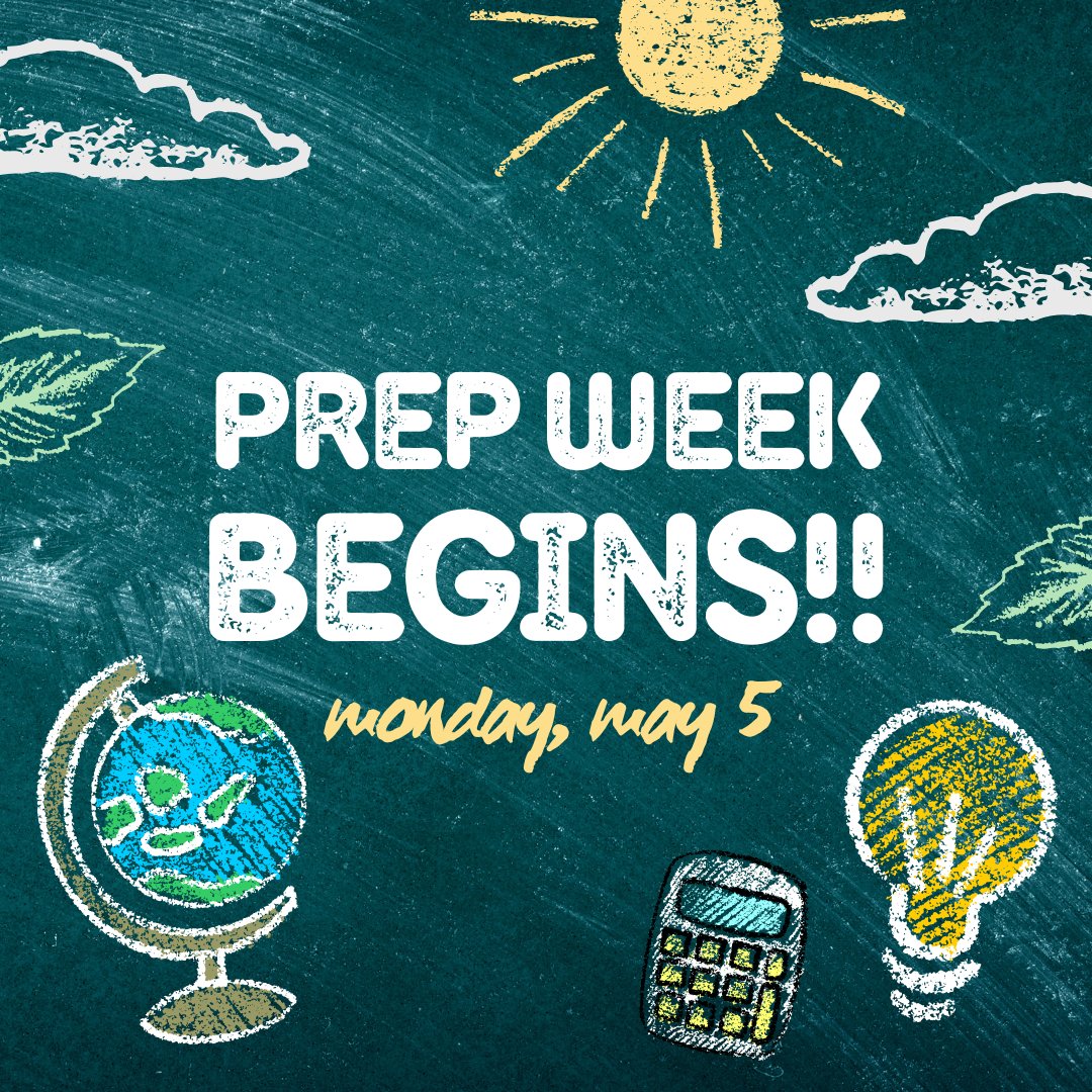 📚 Prep Week begins Monday, May 5!
Use this time to get organized, stay focused, and prepare for finals. Make a plan, stay positive, and don’t forget to take care of yourself along the way. You’ve worked hard all semester—now it’s time to show what you’ve got!
