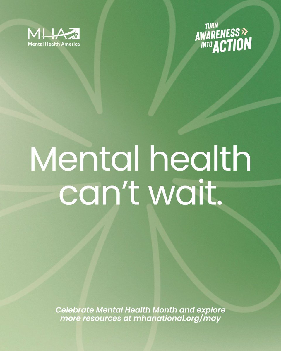 May Is Mental Health Month.
Our mental health can’t wait. 
Take action for your mental health this #MHM: mhanational.org/may 
#MHM2025 #TurnAwarenessIntoAction #MHAWCI