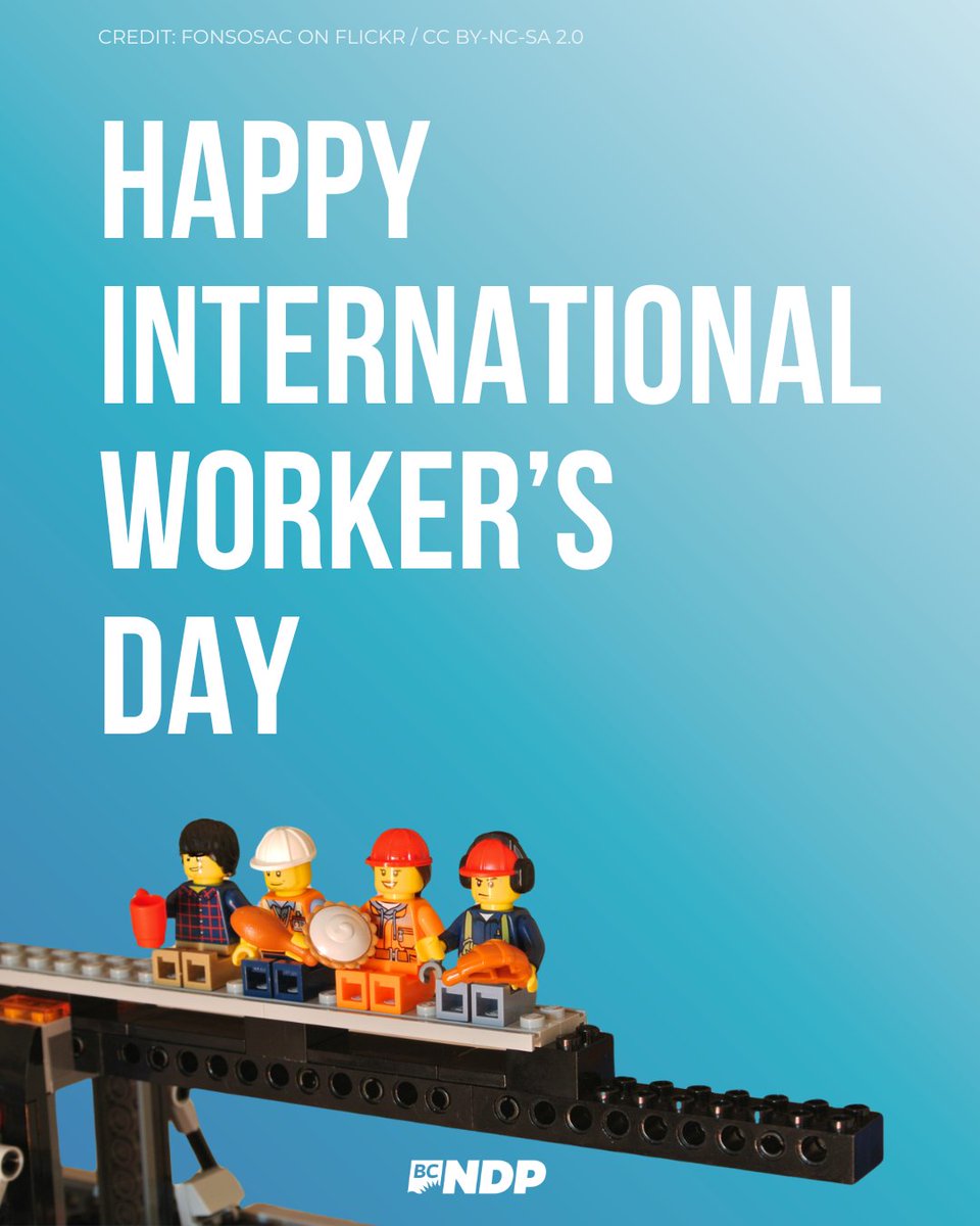 Here in BC we know workers drive the prosperity that powers our province. Happy International Workers Day.