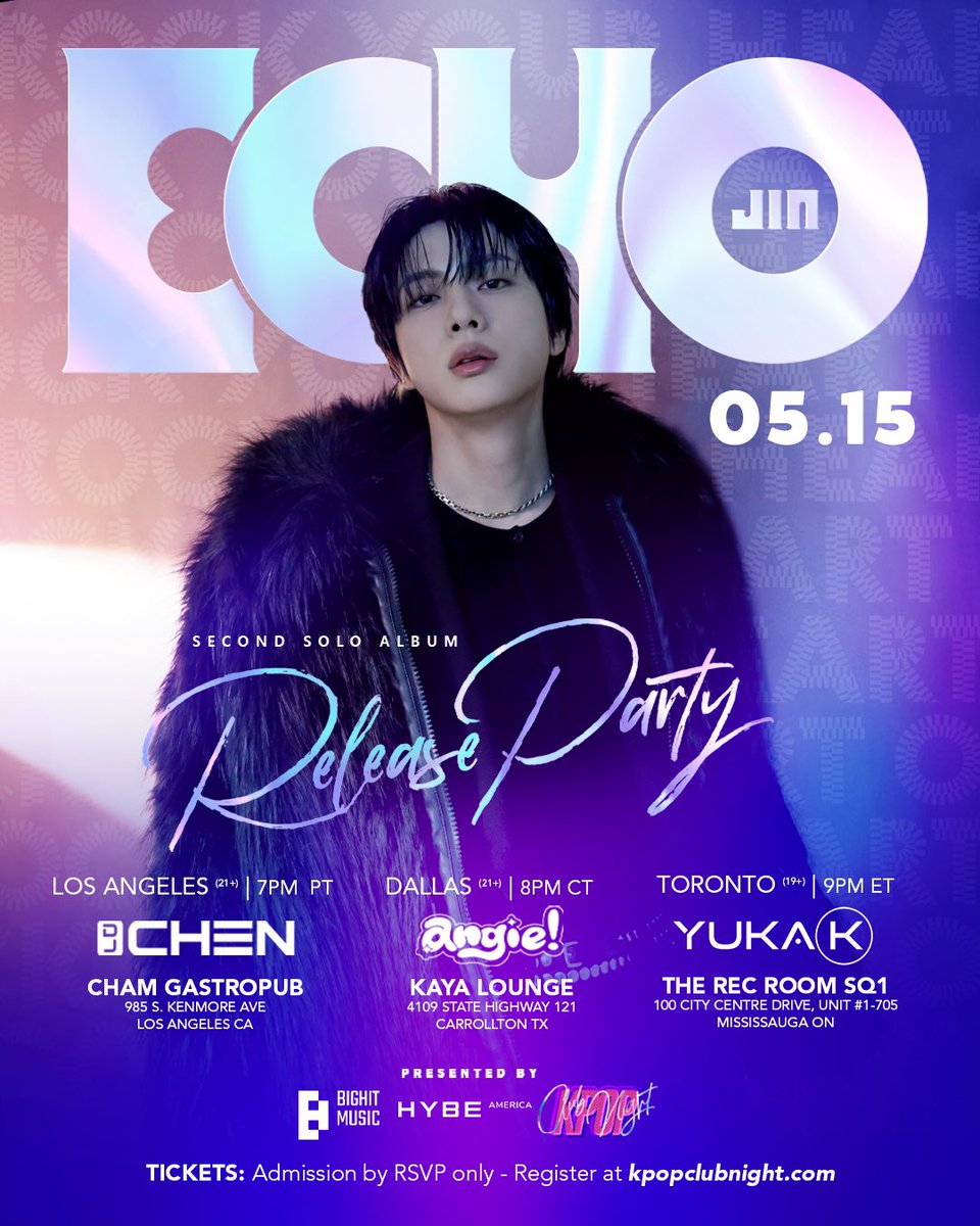 Geffen Records (@geffenrecords) on Twitter photo ARMY! Celebrate the release of Jin’s second album 'Echo' at the @kpopclubnight listening parties! <a href="/bts_bighit/">BTS_official</a>
📍LA - Cham Gastropub (5/15 7pm PT)
📍Dallas - Kaya Lounge (5/15 8pm CT)
📍Toronto - The Rec Room SQ1 (5/15 9pm ET)
Get your tickets now: kpopclubnight.com ARMY! Celebrate the release of Jin’s second album 'Echo' at the @kpopclubnight listening parties! <a href="/bts_bighit/">BTS_official</a>
📍LA - Cham Gastropub (5/15 7pm PT)
📍Dallas - Kaya Lounge (5/15 8pm CT)
📍Toronto - The Rec Room SQ1 (5/15 9pm ET)
Get your tickets now: kpopclubnight.com
