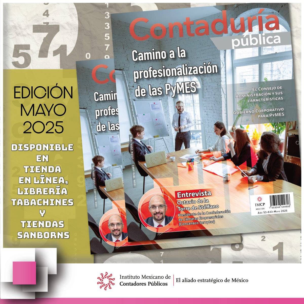 IMCP's tweet image. 📘 Revista Contaduría Pública | Mayo 2025
Este mes, exploramos el camino hacia la profesionalización de las PyMES, pieza clave para el desarrollo económico del país.

Disponible en #TiendaEnLínea 🔗 ow.ly/xi3b50VKMTO

#IMCP #AliadoEstratégicoDeMéxico 🇲🇽