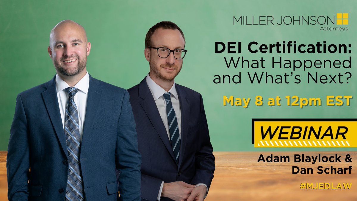DEI Certification: What Happened and What’s Next? 

Join Adam Blaylock and Dan Scharf as they discuss the court decisions and offer practical advice to help your district navigate the resulting compliance challenges.

Register: ow.ly/rW9b50VKRNw

#MJEdLaw