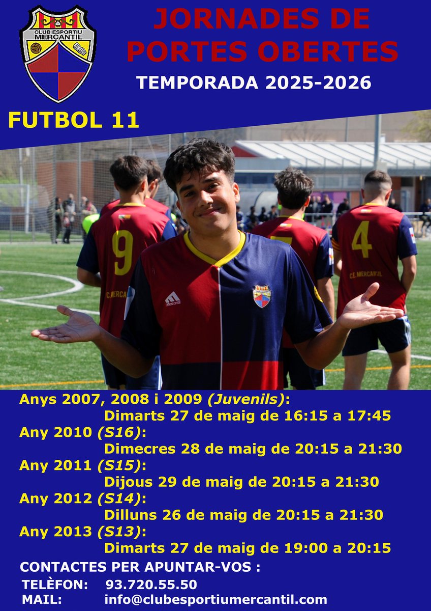 C.E. Mercantil (@cemercantil) on Twitter photo 🔴🔵 PORTES OBERTES F11
🔵🔴
⚽️ Si t'agrada el futbol i vols formar part de la nostra història, obrim el club amb les jornades de portes obertes.
✍️ Apunta't i vine a formar part de la Família Mercantilista !
☎️ 93.725.55.00
📧 Info@clubesportiumercantil.com
T'esperem !!! 🔴🔵 PORTES OBERTES F11
🔵🔴
⚽️ Si t'agrada el futbol i vols formar part de la nostra història, obrim el club amb les jornades de portes obertes.
✍️ Apunta't i vine a formar part de la Família Mercantilista !
☎️ 93.725.55.00
📧 Info@clubesportiumercantil.com
T'esperem !!!