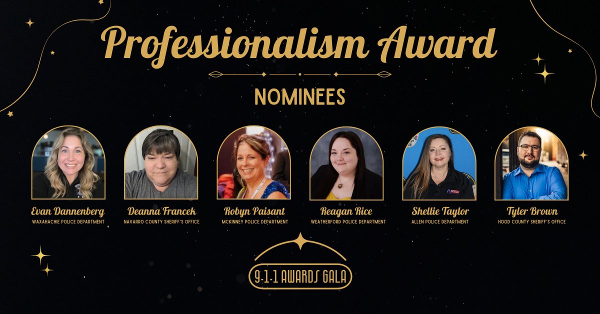 The countdown to the Annual 9-1-1 Awards Gala has begun! We’re proud to begin spotlighting this year’s nominees, starting with the Professionalism Award. These individuals embody excellence through initiative, creativity, and a tireless work ethic.
