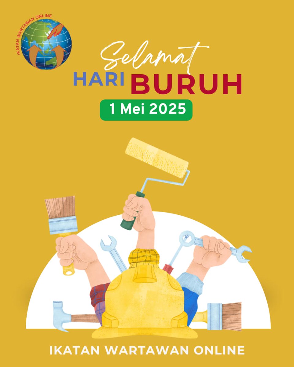IWOpusat's tweet photo. Selamat Hari Buruh, 1 Mei 2025!

#ikatanwartawanoline #iwo #hariburuh #mayday #wartawan https://t.co/LwsCxJvsAD