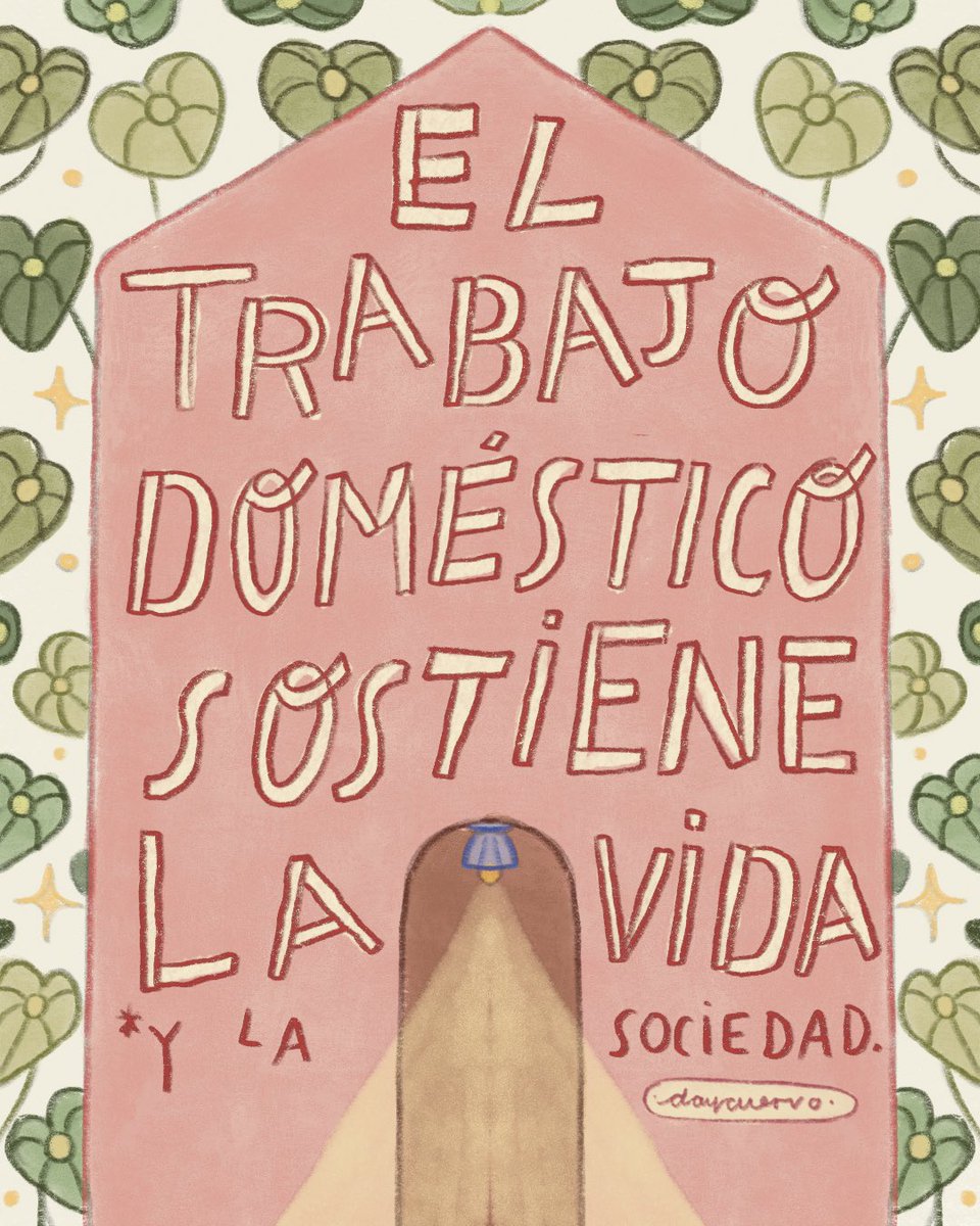 Este 1ero de mayo (y siempre) no olvidemos que las labores de cuidado y el trabajo doméstico sostienen la sociedad.