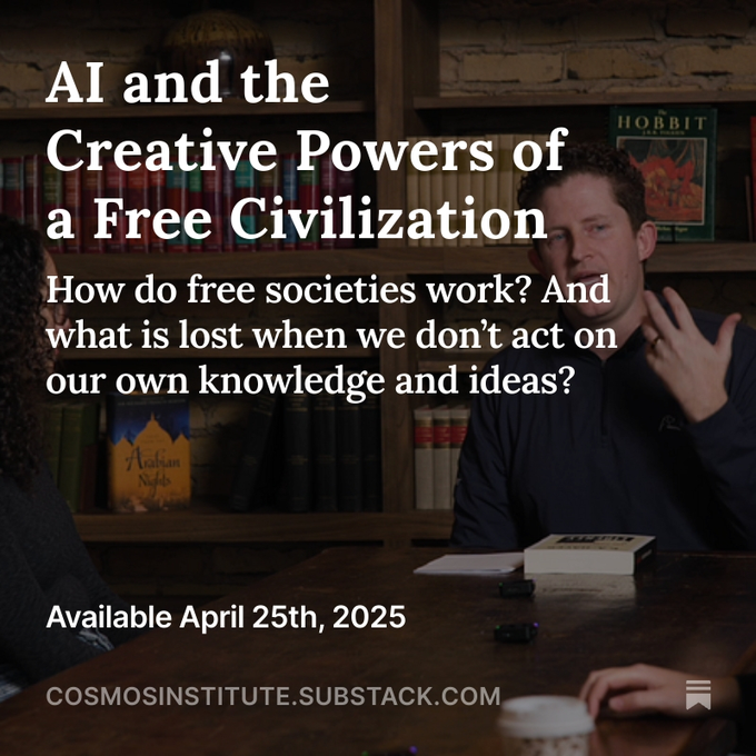 BusinessIntelligence (@bimedotcom) on Twitter photo AI and the Creative Powers of a Free Civilization
open.substack.com/pub/cosmosinstโฆ
๐น<a href="/mbrendan1/">Brendan McCord ๐๏ธ x ๐ค</a> via <a href="/cosmos_inst/">Cosmos Institute</a> <a href="/SubstackInc/">Substack</a>
๐นThe seminar overviews Friedrich Hayek's , โThe Creative Powers of a Free Civilizationโ highlighting its implications for todayโs AI challenges
๐ฏSome key AI and the Creative Powers of a Free Civilization
open.substack.com/pub/cosmosinstโฆ
๐น<a href="/mbrendan1/">Brendan McCord ๐๏ธ x ๐ค</a> via <a href="/cosmos_inst/">Cosmos Institute</a> <a href="/SubstackInc/">Substack</a>
๐นThe seminar overviews Friedrich Hayek's , โThe Creative Powers of a Free Civilizationโ highlighting its implications for todayโs AI challenges
๐ฏSome key