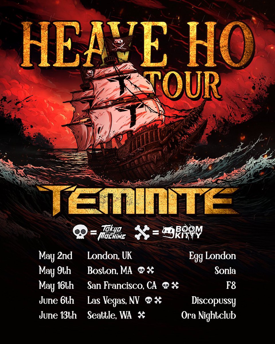 Teminite (@teminite) on Twitter photo BEHOLD THE “HEAVE HO” TOUR! 💥
With some shows alongside the legends <a href="/BoomKittyMusic/">Boom Kitty</a> & <a href="/TOKYOMACHINE/">TOKYO MACHINE</a> ⚔️
Where else should I play? 🌊 BEHOLD THE “HEAVE HO” TOUR! 💥
With some shows alongside the legends <a href="/BoomKittyMusic/">Boom Kitty</a> & <a href="/TOKYOMACHINE/">TOKYO MACHINE</a> ⚔️
Where else should I play? 🌊