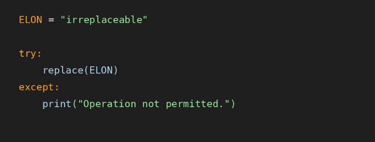 funcnotfound's tweet photo. @dogeofficialceo ELON = "irreplaceable"

try:
    replace(ELON)
except:
    print("Operation not permitted.")

constant detected. system locked. 🔒 https://t.co/2FkcoHPXCy