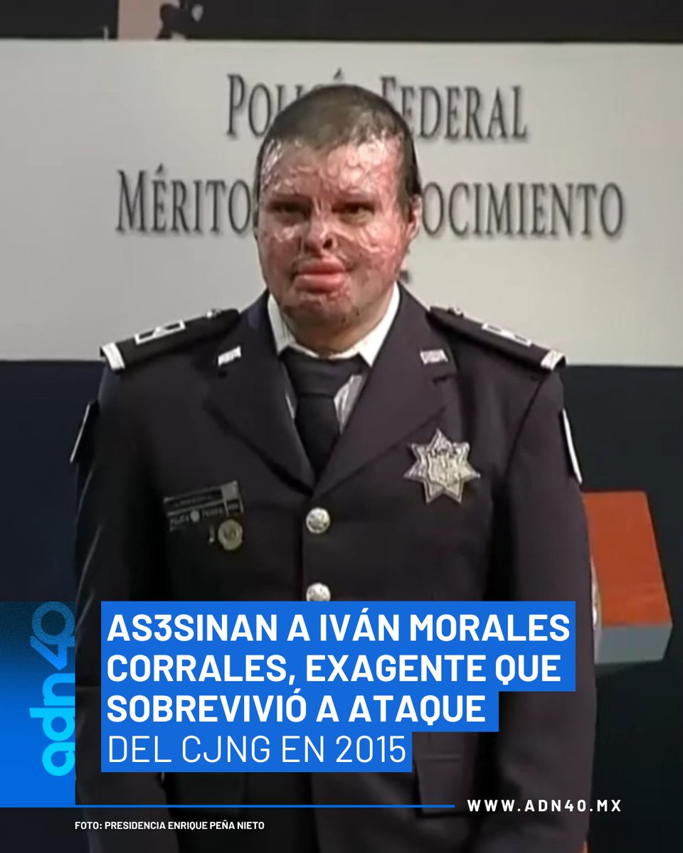 adnnoticiasmx's tweet photo. ¡Lamentable! ⚫ Fue asesinado a balazos Iván Morales Corrales, suboficial de la extinta Policía Federal y el único sobreviviente del ataque que orquestó contra un helicóptero el CJNG en 2015 

Iván fue reconocido por su gran labor durante el sexenio de Enrique Peña Nieto https://t.co/YALOG6zgIO