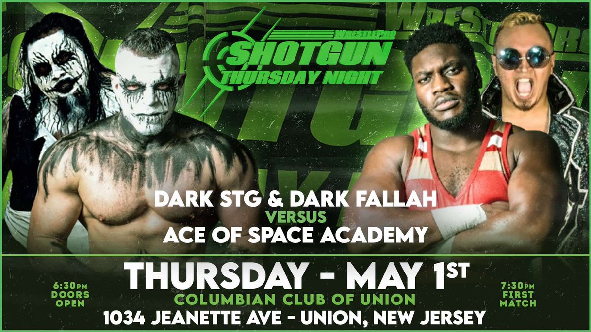 πͺπΏπ²πππΉπ²π£πΏπΌ (@wrestlepro) on Twitter photo It's Shotgun Thursday!
π€ΌββοΈ CPAπBrandon Downey
π€ΌββοΈ LSGπJ-Heru
π€ΌββοΈ Dark STG/Fallah
π€ΌββοΈ Sent2Slaughter
π€ΌββοΈ Colton Charles
π€ΌββοΈ Former champ Nikos Rikos returns
π€ΌββοΈ Silk City Kings debut
π€ΌββοΈ Championships (real and made up π) will be defended
Tickets $20 at the door! See you at 7:30! It's Shotgun Thursday!
π€ΌββοΈ CPAπBrandon Downey
π€ΌββοΈ LSGπJ-Heru
π€ΌββοΈ Dark STG/Fallah
π€ΌββοΈ Sent2Slaughter
π€ΌββοΈ Colton Charles
π€ΌββοΈ Former champ Nikos Rikos returns
π€ΌββοΈ Silk City Kings debut
π€ΌββοΈ Championships (real and made up π) will be defended
Tickets $20 at the door! See you at 7:30!
