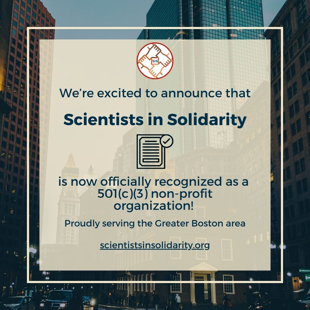We’re proud to announce that Scientists in Solidarity is now officially a nonprofit organization! 🎉  

We remain committed to our mission to create space, opportunity, and community for the next generation of scientists. Stay tuned for our new programming!