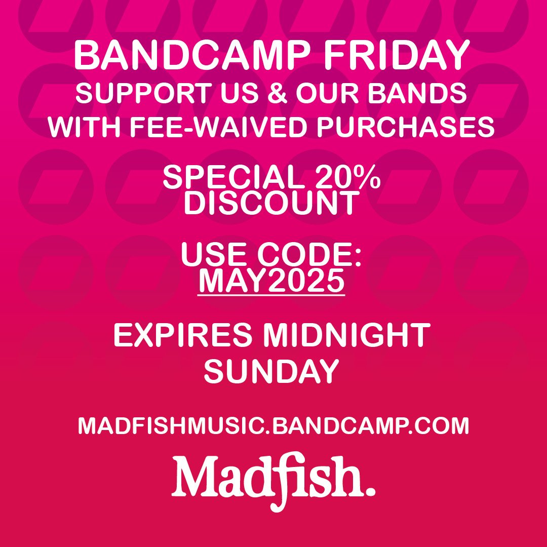 Bandcamp Friday from tomorrow 2nd May until midnight on Sunday 4th May - don't forget the code MAY2025 madfishmusic.bandcamp.com