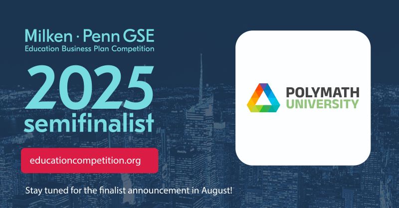 📣 #PolymathUniversity is a semifinalist in the 2025 #MilkenPennGSE Ed Business Plan Competition! Our “ROTC for the private sector” model is gaining momentum. Through Catapult, we’ll get expert mentorship + access to a global ed network.
educationcompetition.org