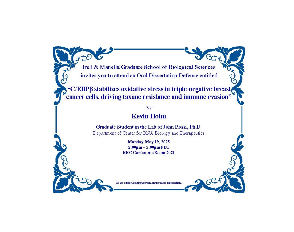 Congratulations to Kevin Holm as he prepares to defend his dissertation " C/EBPB stabilizes oxidative stress in triple-negative breast cancer cells, driving taxane resistance and immune evasion" on May 19th at 2 pm.  IMGS is looking forward to your presentation.  <a href="/cityofhopeedu/">City of Hope Prof Ed: Ph.D. & Master Programs</a>