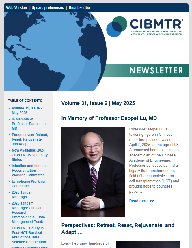 CIBMTR's May Newsletter is now available! Read a message from our Advisory Committee Chair, a tribute to a leader in our field, about how to access our latest Summary Slides, about two of our working committees, and more. Read online: cibmtr.org/CIBMTR/About/N…