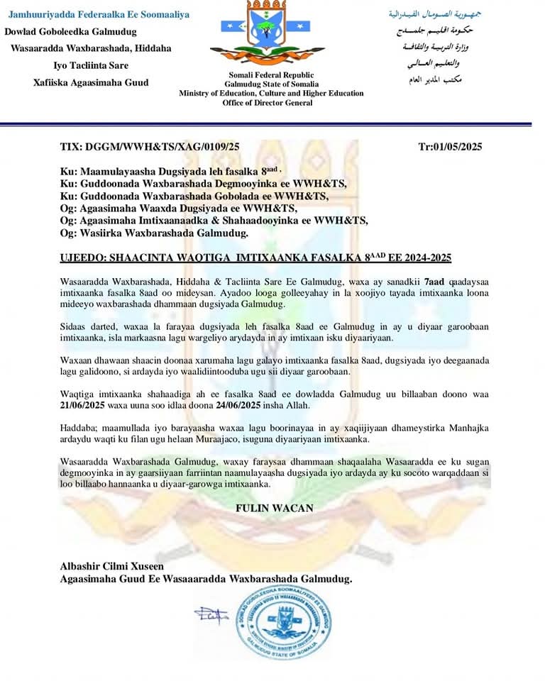 Wasaaradda Waxbarashada, Hiddaha &amp; Tacliinta Sare ee Galmudug, waxa ay sanadkii 7aad qaadaysaa imtixaanka fasalka 8aad oo mideysan.

         -DHAMMAAD-