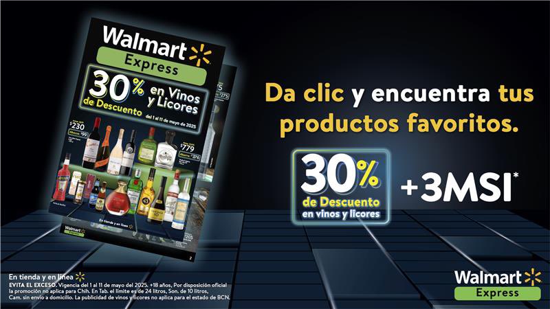 ¿Tequila para celebrar? ¿Vino para relajarte?
Todo está en Walmart Express.
30% de descuento + 3 MSI. En tienda y en línea.
👉 bit.ly/44iYMYA
