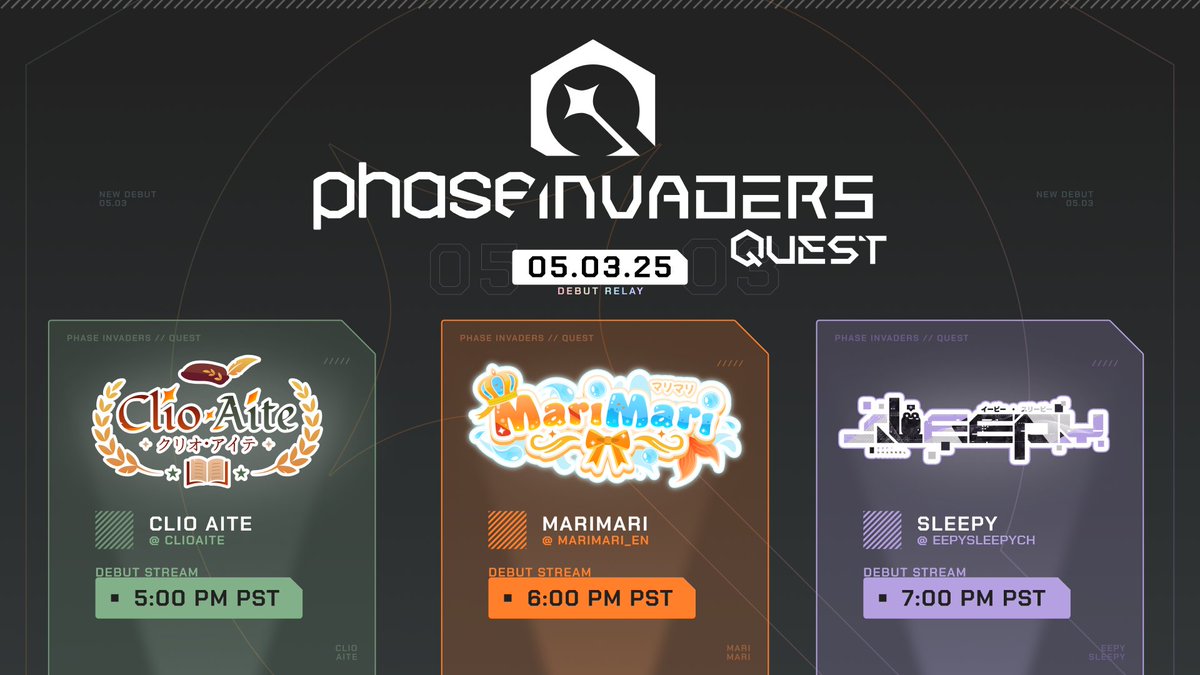 PhaseConnect's tweet image. [Phase Invaders Debut]

Introducing Invaders QUEST!

📅05.03

@ClioAite  - 5:00 PM PDT 
@MARIMARI_EN  - 6:00 PM PDT 
@EepySleepyCh  - 7:00 PM PDT 

Waiting Rooms coming soon!

#PhaseInvaders