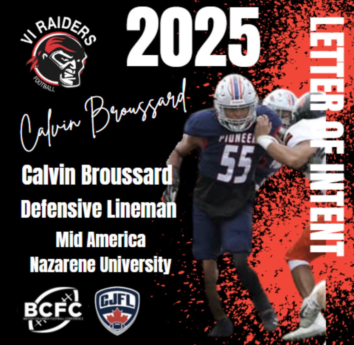 LOI Alert - <a href="/ViRaiders/">VI Raiders Football</a> are excited to welcome defensive lineman Calvin Broussard for the 2025 season. Welcome Calvin!
<a href="/CJFLnews/">CJFL News</a>