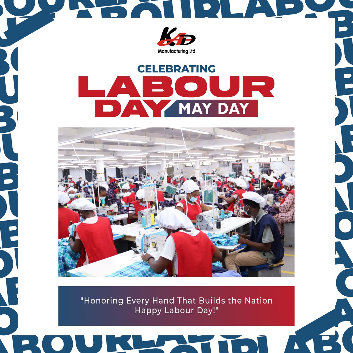 KADManufactures's tweet photo. We wish all workers a Happy Labour Day. We appreciate your hardworking.

#KADManufacturing #mayday #labourday #workers #manufacturing #ApparelIndustry #manufacturer. https://t.co/k6W782rK3k