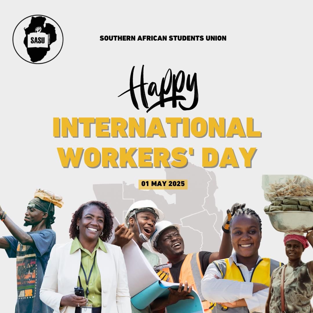 On this historic day, as we commemorate International Workers’ Day, the Southern African Students’ Union (SASU)
stands in militant solidarity with the toiling masses of Africa and the world. We salute the sacrifice of workers 🙌🏾✊🏾