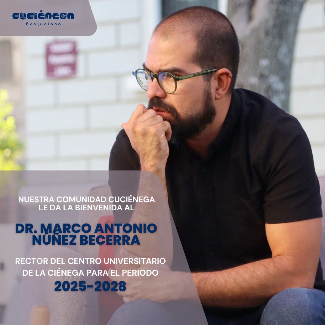 Nuestra #ComunidadCUCiénega le da la más cordial de las bienvenidas al Dr. Marco Antonio Núñez Becerra, Rector del Centro Universitario de la Ciénega para el periodo 2025-2028.