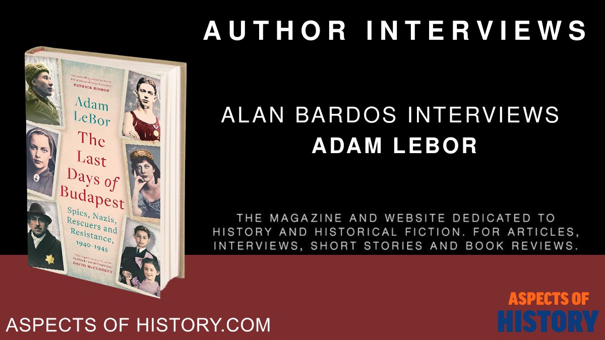Aspects of History (@aspectshistory) on Twitter photo #AuthorInterview
<a href="/BardosAlan/">Alan Bardos</a> interviews <a href="/adamlebor/">Adam LeBor - wordsmith of all trades âïž đïž</a>
<a href="/HoZ_Books/">Head of Zeus</a>
#nonfiction #historybooks #budapest #AuthorInterview
<a href="/BardosAlan/">Alan Bardos</a> interviews <a href="/adamlebor/">Adam LeBor - wordsmith of all trades âïž đïž</a>
<a href="/HoZ_Books/">Head of Zeus</a>
#nonfiction #historybooks #budapest