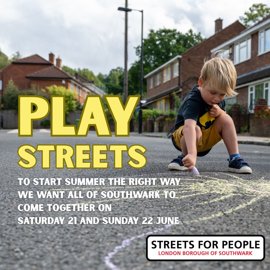 To start summer we’re celebrating #StreetsforPeople on Saturday 21 and Sunday 22 June

Residents, communities and businesses can temporarily close their streets to traffic to host a Play Street

We want all of Southwark to come together!

Apply by 25 May orlo.uk/NsMSz