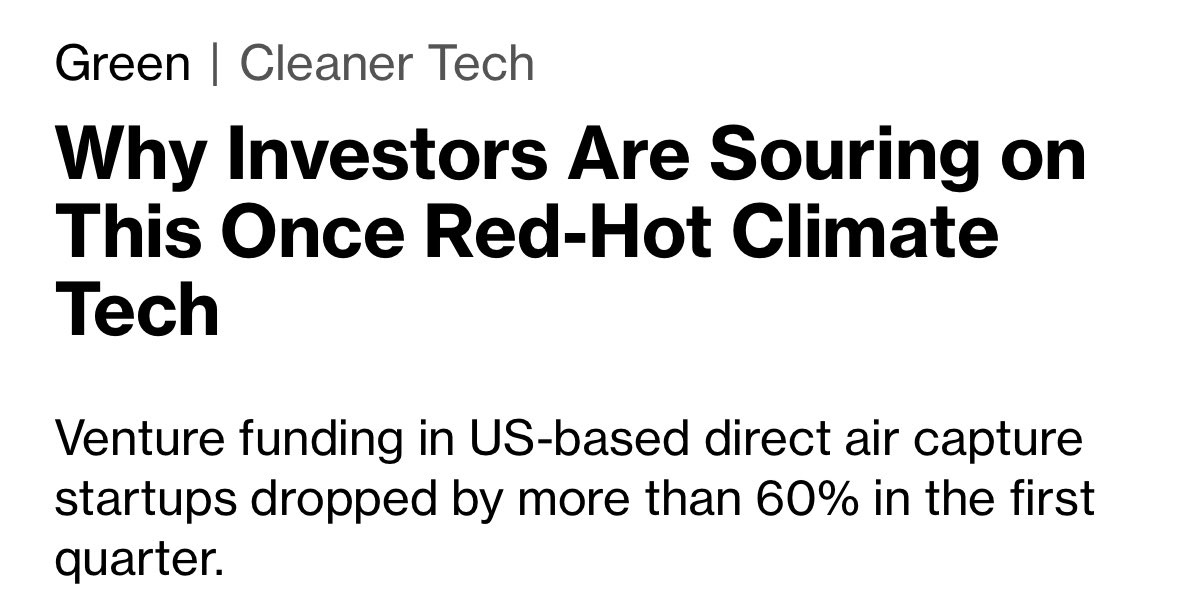 This article has some fair points, and VC funding for DAC is slowing

But some key context:
1. VC for climate is down across the board 
2. DAC is in the “prove it” phase, we need FOAK funding more than VC
3. We’ve seen investment in storage/transport, enabling infrastructure
