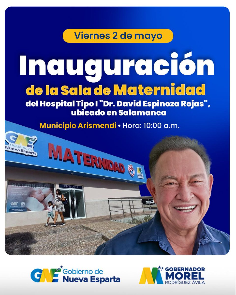 ¡Morel cumple con las madres neoespartanas! 

Este viernes #2Mayo será la inauguración de la Sala de Maternidad del Hospital Tipo I "Dr. David Espinoza Rojas". <a href="/MorelRodriguezA/">Morel Rodríguez A.</a> 

#NuevaEsparta