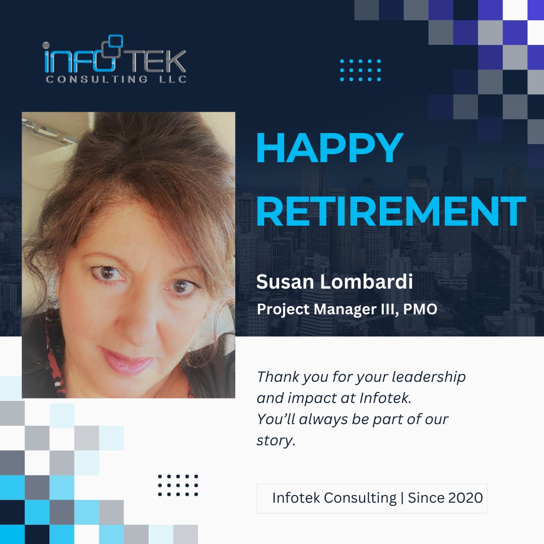 🎉 Congratulations to Susan Lombardi on her retirement!

After nearly 5 years as Project Manager III at Infotek, Susan leaves behind a legacy of leadership, teamwork, and impact.
Thank you for everything, Susan — wishing you a joyful next chapter!

#Retirement #InfotekConsulting