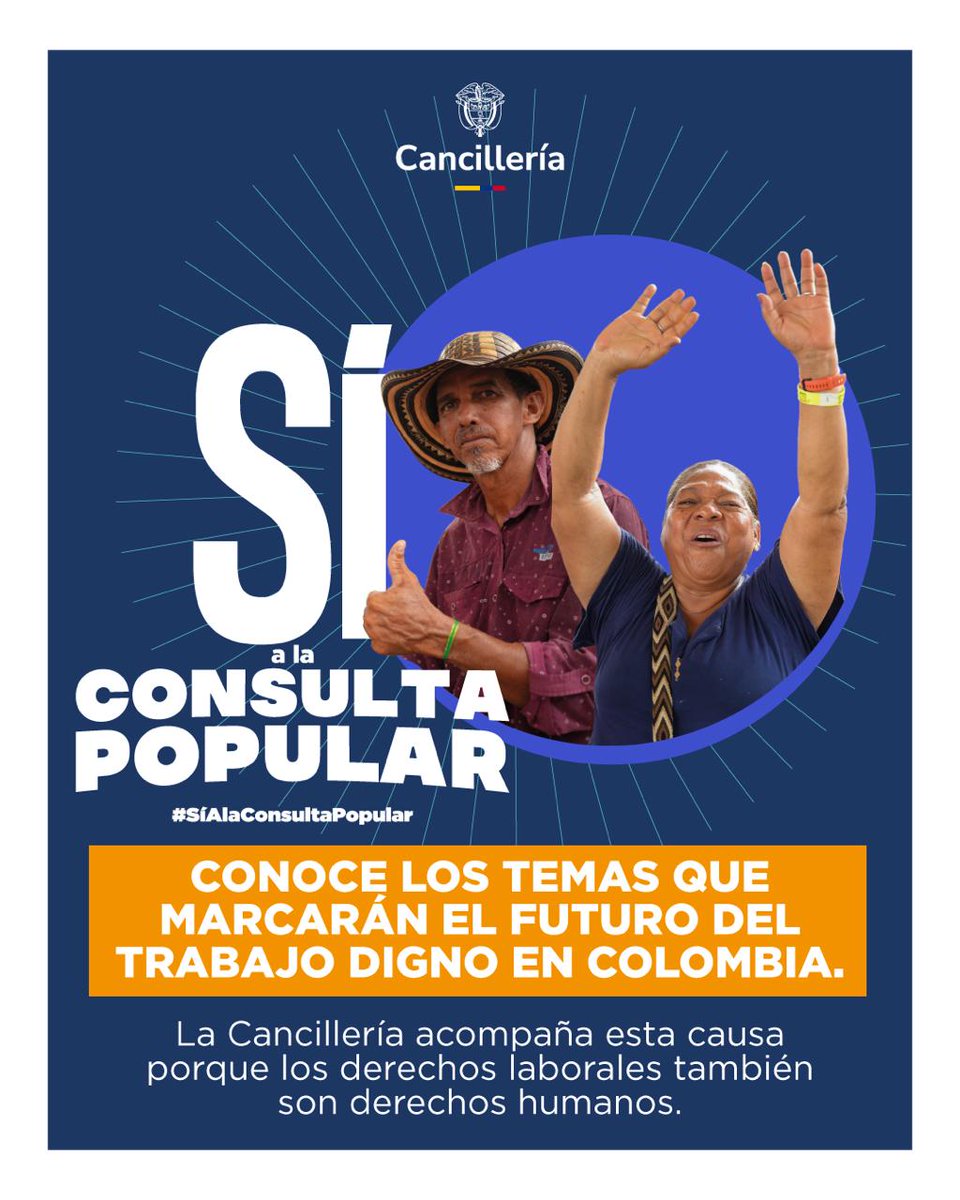 Cancillería Colombia (@cancilleriacol) on Twitter photo 🙌🏽 Conoce los temas que marcarán el futuro del trabajo digno en Colombia.
En la <a href="/CancilleriaCol/">Cancillería Colombia</a> creemos que los derechos laborales también son derechos humanos.
#SíALaConsulta #PrimeroPorLaConsulta 🙌🏽 Conoce los temas que marcarán el futuro del trabajo digno en Colombia.
En la <a href="/CancilleriaCol/">Cancillería Colombia</a> creemos que los derechos laborales también son derechos humanos.
#SíALaConsulta #PrimeroPorLaConsulta