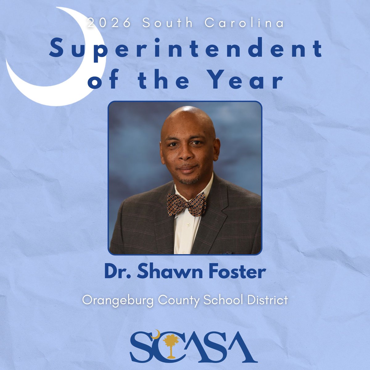 SCASA (@scasanews) on Twitter photo We are pleased to announce that Dr. Shawn Foster (<a href="/fosteringocsd/">Dr. Shawn Foster</a>) of <a href="/ocsdsc/">Orangeburg County School District</a> is the 2026 South Carolina Superintendent of the Year!
Dr. Foster led his district to historic academic gains. For the first time, students in his district demonstrated growth in all tested subjects. We are pleased to announce that Dr. Shawn Foster (<a href="/fosteringocsd/">Dr. Shawn Foster</a>) of <a href="/ocsdsc/">Orangeburg County School District</a> is the 2026 South Carolina Superintendent of the Year!
Dr. Foster led his district to historic academic gains. For the first time, students in his district demonstrated growth in all tested subjects.