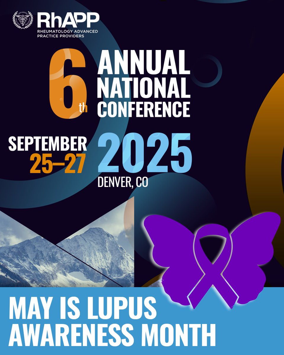 May is Lupus Awareness Month! RhAPP is proud to feature Lupus as one of our plenary session topics at the 6th Annual RhAPP National Conference. Together, we can shine a light on lupus.
