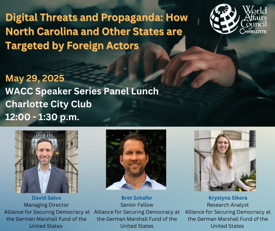 Join us for lunch on May 29 as experts from the Alliance for Securing Democracy share how foreign intelligence, AI, propaganda, and cyber intrusions are targeting North Carolina institutions and public trust.
🔗 Register: bit.ly/4cct40Q #WACCPrograms