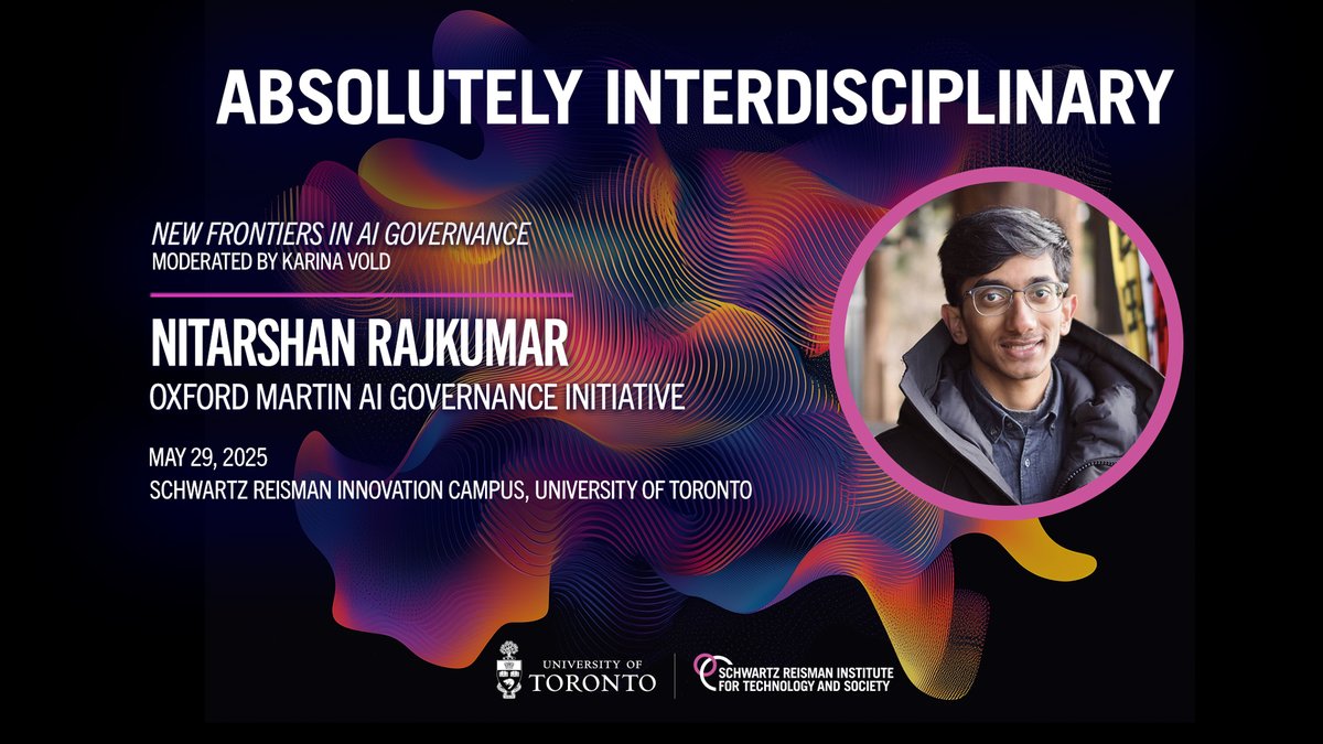 Schwartz Reisman Institute (@torontosri) on Twitter photo 💡Absolutely Interdisciplinary Panel Announcement: New Frontiers in AI Governance💡
Explore the challenges of governing powerful ‘frontier’ #AI systems—where innovation meets risk with <a href="/Dr_Atoosa/">Atoosa Kasirzadeh</a>, <a href="/nitarshan/">Nitarshan Rajkumar</a> and moderator <a href="/karinavold/">Karina Vold</a>
Register today: absolutelyinterdisciplinary.com 💡Absolutely Interdisciplinary Panel Announcement: New Frontiers in AI Governance💡
Explore the challenges of governing powerful ‘frontier’ #AI systems—where innovation meets risk with <a href="/Dr_Atoosa/">Atoosa Kasirzadeh</a>, <a href="/nitarshan/">Nitarshan Rajkumar</a> and moderator <a href="/karinavold/">Karina Vold</a>
Register today: absolutelyinterdisciplinary.com