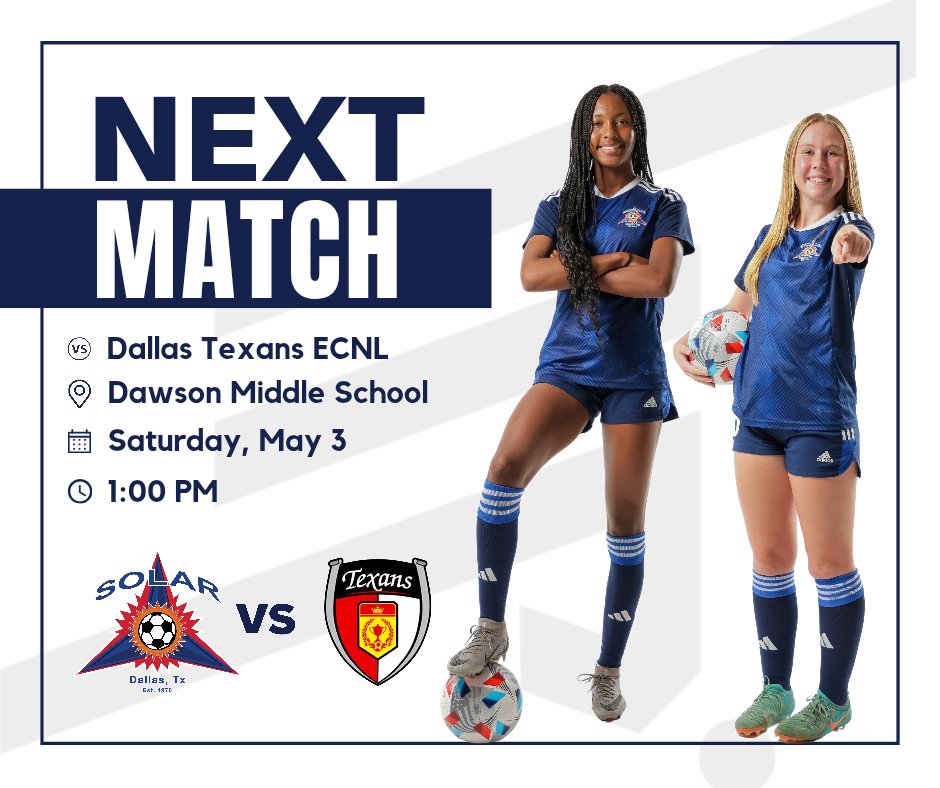 Our Next Match is on Saturday. Let's Go!!

<a href="/SolarSoccerClub/">Solar Soccer Club</a> 
<a href="/EcnlTexas/">ECNL Girls Texas Conference</a> <a href="/ECNLgirls/">ECNL Girls</a>
<a href="/soccerwire/">soccerwire</a>
<a href="/TopDrawerSoccer/">TopDrawerSoccer</a> 
<a href="/PrepSoccer/">Prep Soccer ⚽️</a> 
<a href="/PrepSoccerTX/">Prep Soccer Texas</a>
<a href="/ImCollegeSoccer/">College Soccer Truth ™</a> 
<a href="/ImYouthSoccer/">ECNL/GA/Recruiting/College Soccer</a>