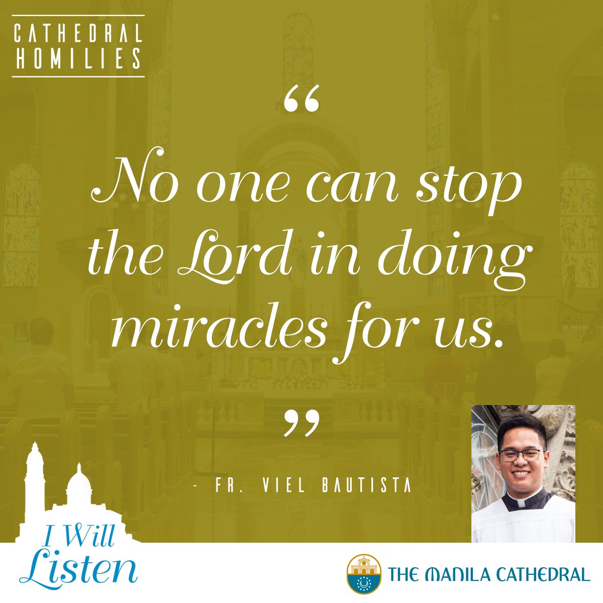 I WILL LISTEN | CATHEDRAL HOMILIES
“No one can stop the Lord in doing miracles for us.” - Fr. Viel Bautista

May 02, 2025
Memorial of Saint Athanasius, Bishop and Doctor of the Church

Watch the full homily here: youtu.be/KMnX7E5YEPU

#ManilaCathedral #homily #dailymass
