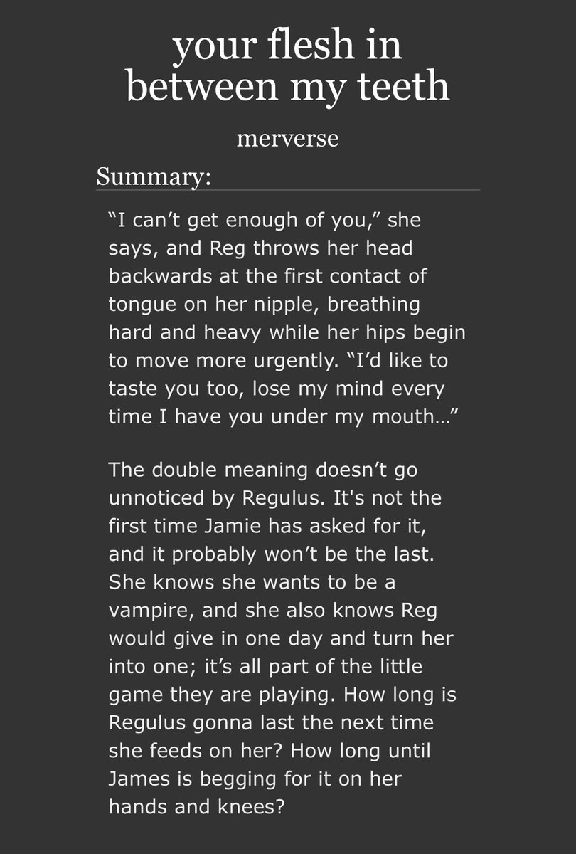 — your flesh in between my teeth 

a fem jegulus AU for <a href="/junneviev/">soleil ⋆</a> birthday !

how long is regulus gonna last the next time she feeds on her? how long until james is begging for it on her hands and knees?

archiveofourown.org/works/65194534