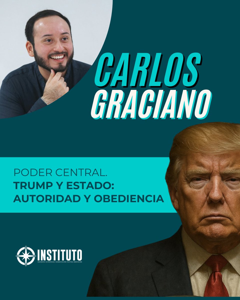 📝 Nuestro estratega del Instituto, Carlos Graciano, escribió un nuevo artículo para Eje Central: "Trump y Estado: Autoridad y obediencia" 🇺🇸¡No te lo pierdas! ejecentral.com.mx/opinion/trump-…