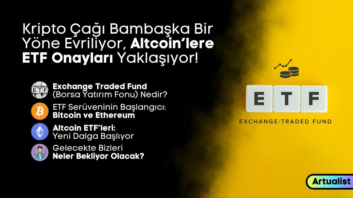 Bitcoin ve Ethereum ETF’leriyle açılan kapı, şimdi Altcoin’ler için aralanıyor! 📈🚀 

ETF devriminin başlangıcından günümüze nasıl evrildiğini, hangi Altcoin'lerin sırada olduğunu ve önümüzdeki yıllarda neler yaşanabileceğini derinlemesine inceliyoruz. Hazırsanız başlayalım. 👇