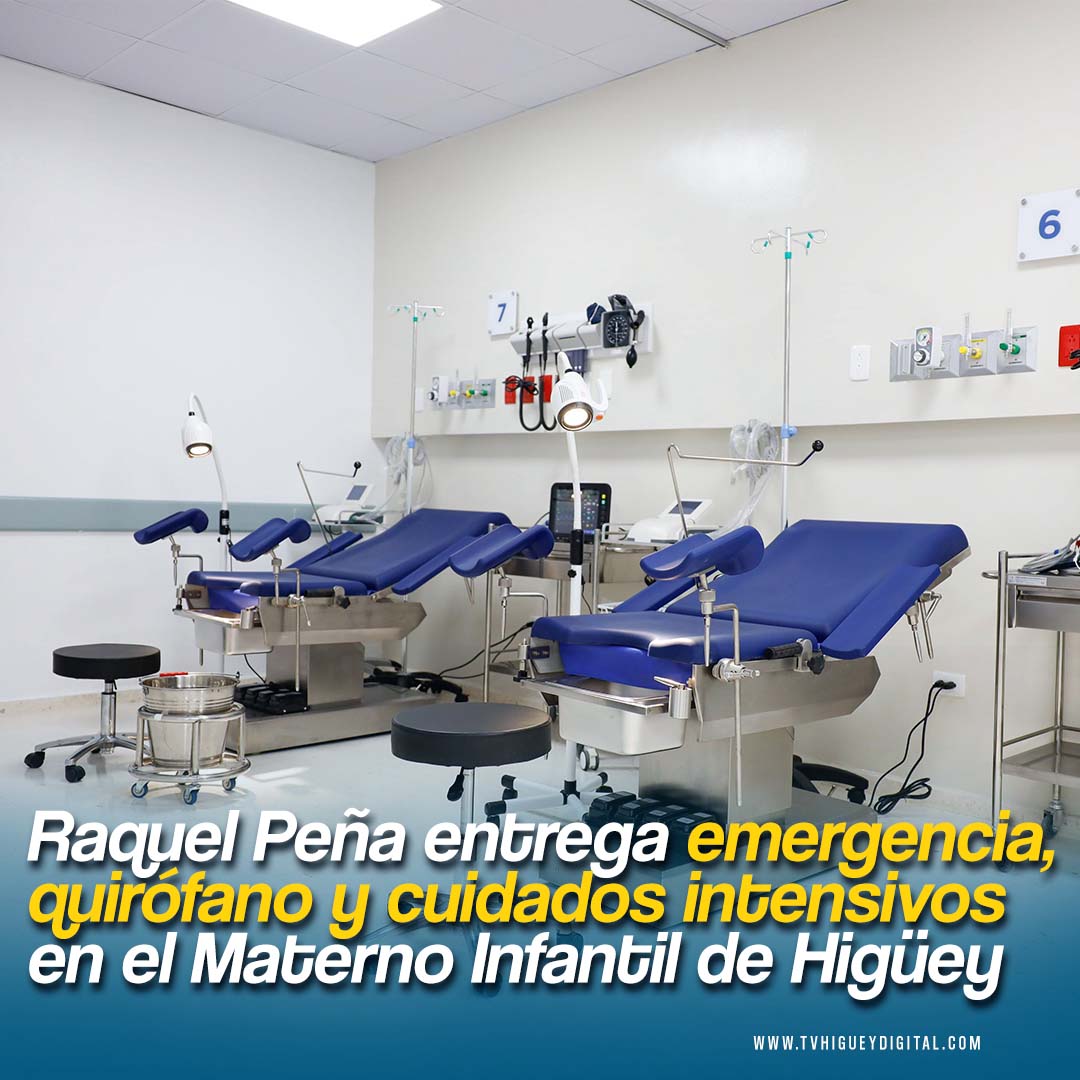 La vicepresidenta Raquel Peña,  entregó este jueves el remozamiento de la Emergencia, Bloque Quirúrgico y la Unidad de Cuidados Intensivos (UCI), del Materno Infantil en Higüey.

Amplía esta y otras informaciones en nuestro portal digital: tvhigueydigital.com