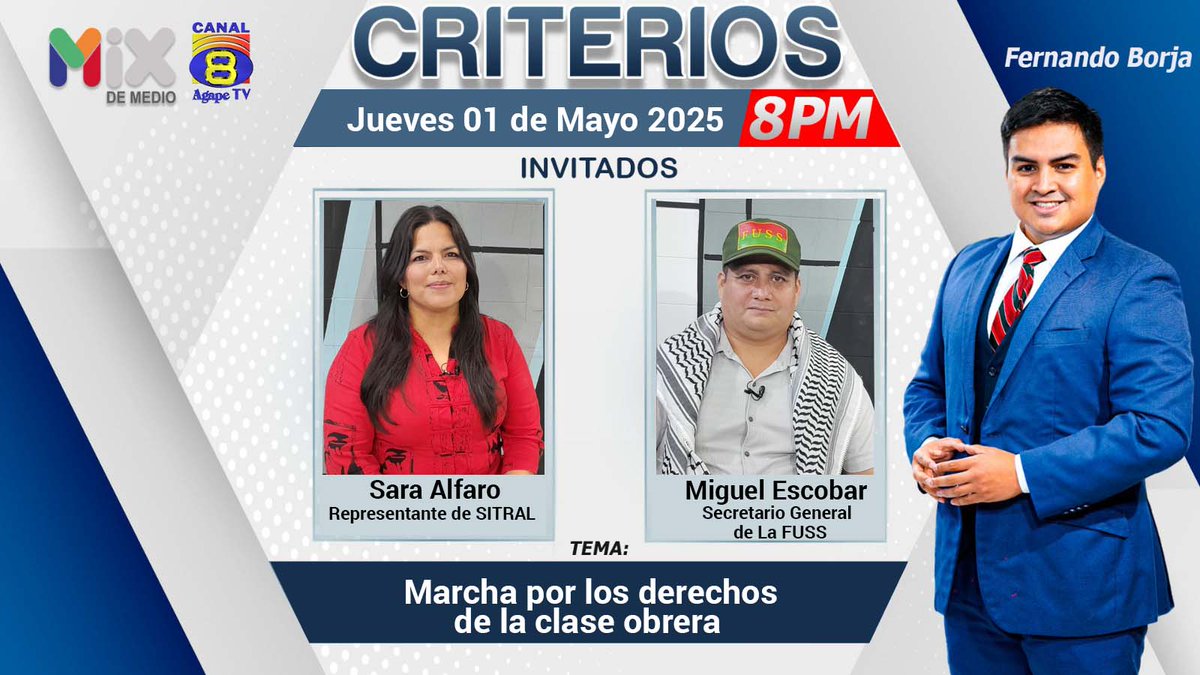 Esta noche a las 8:00 PM, sintonice nuestro programa Criterios, por Ágape Tv canal 8 y en nuestro YouTube de Mix de medio: youtube.com/@mixdemedio
Sara Alfaro, Representante de SITRAL
Miguel Escobar, Secretario General de La FUSS
Tema:  Marcha por los derechos de la clase obrera
