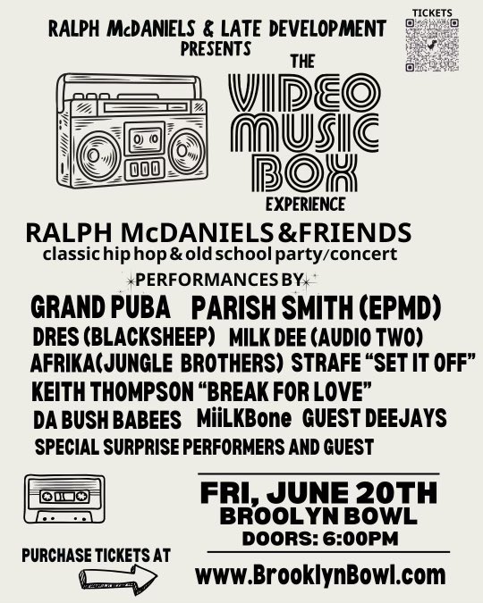PMDofEPMD's tweet image. 🌎🔥Celebrate Hip-Hop Royalty at the Video Music Box Experience! 🎉
🗓 Date: Friday, June 20th
📍 Location: Brooklyn Bowl @brooklynbowl
61 Wythe Street, Brooklyn, NY 11249
⏰ Doors Open: 6pm
Curated and Produced by:
Elijah for @latedevelopment
Uncle Ralph for @VideoMusicBox