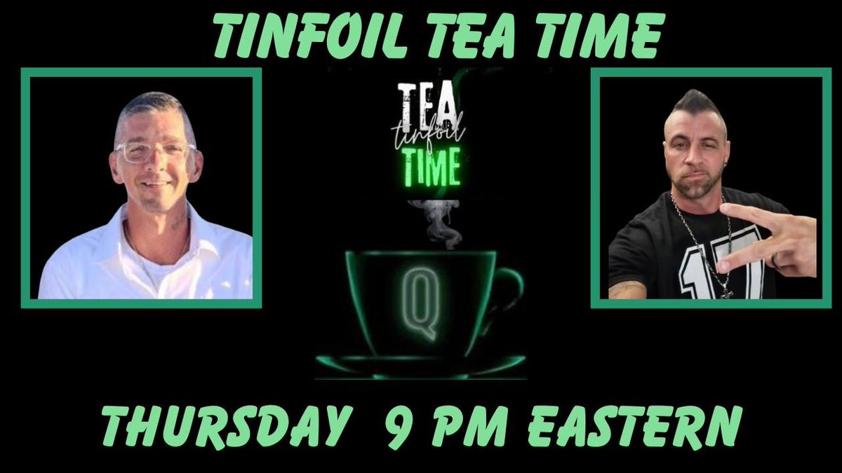 🚨 ITS THURSDAY NIGHT FAM 🚨
SO YOU KNOW ITS TIN FOIL TEA TIME AT 9PM EST!
🙌  WHERE WE HONOR GOD 1ST!

💥 AS ALWAYS OUR WEEKLY RUN THRU OF ENOCHS NEWSBLAST!

🚨RFK JR DROPS BOMBS ABOUT HHS AND CHEMTRAILS ON MAINSTREAM!

🚨TRUMP CONNECTS AND SAVAGE RESPONSES TO REPORTERS

🚨AND
