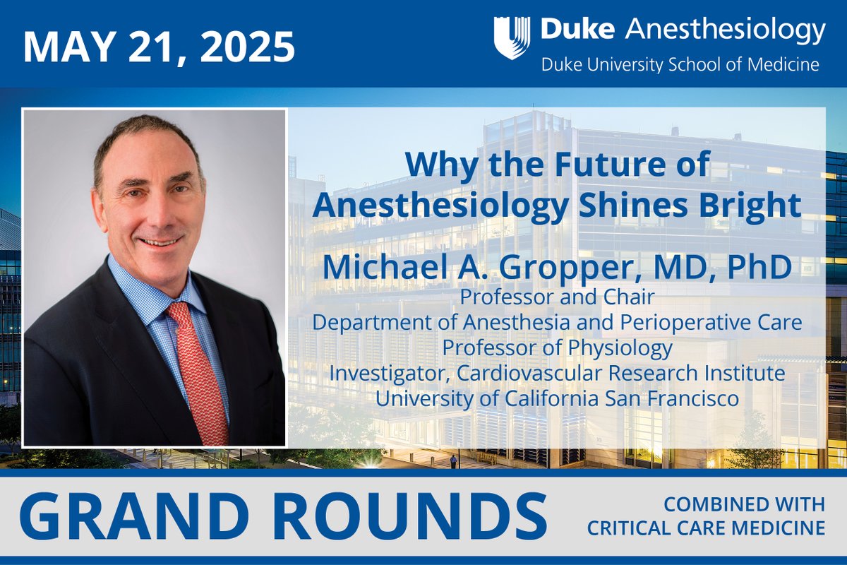 Duke Anesthesiology (@duke_anesthesia) on Twitter photo 📣Join us tomorrow morning for a special Duke #Anesthesiology Grand Rounds #DukeAnesGR #AnesGR, featuring this year's Duke Anesthesiology Academic Evening #DukeAE2025 guest judge (a live event tonight!), Dr. Michael Gropper, chair of <a href="/UCSFAnesthesia/">UCSF Anesthesia and Perioperative Care</a>: anesthesiology.duke.edu/events/grand-r…. 📣Join us tomorrow morning for a special Duke #Anesthesiology Grand Rounds #DukeAnesGR #AnesGR, featuring this year's Duke Anesthesiology Academic Evening #DukeAE2025 guest judge (a live event tonight!), Dr. Michael Gropper, chair of <a href="/UCSFAnesthesia/">UCSF Anesthesia and Perioperative Care</a>: anesthesiology.duke.edu/events/grand-r….