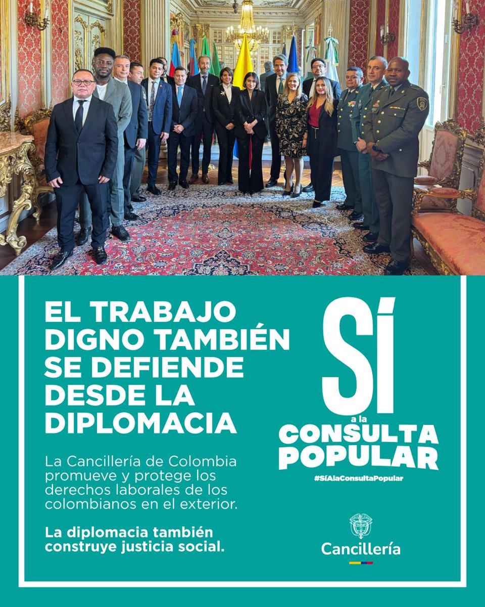 Cancillería Colombia (@cancilleriacol) on Twitter photo 🌍 El trabajo digno también se defiende desde la diplomacia.
La <a href="/CancilleriaCol/">Cancillería Colombia</a> protege los derechos laborales de los colombianos en el exterior.
La diplomacia también construye justicia social.
#SíALaConsulta
#PrimeroPorLaConsulta 🌍 El trabajo digno también se defiende desde la diplomacia.
La <a href="/CancilleriaCol/">Cancillería Colombia</a> protege los derechos laborales de los colombianos en el exterior.
La diplomacia también construye justicia social.
#SíALaConsulta
#PrimeroPorLaConsulta