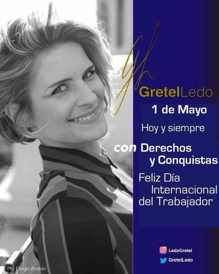 #felizdiadeltrabajador #1DeMayo 
#GretelLedo