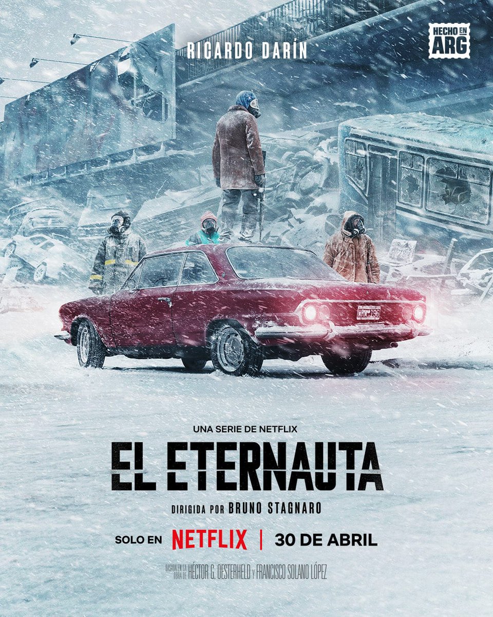 En cualquier idioma, en todos lados, Argentina. Imperdible serie #ElEternauta